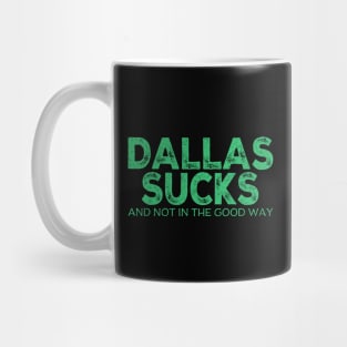 Dallas Sucks / After Further Review Dallas Still Sucks Philadelphia Mug